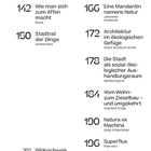 132 Großbaustelle Tenochtitlan; 142 Wie man sich zum Affen macht; 158 Vom Objekt zur Bürgerin; 196 Superflux; 202 Bildnachweis.