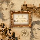 "Die Liga der sagenhaften Frauenzimmer" im goldenen Rahmen. Zeichnungen von Gesichtern, eine Burg und eine Statue.