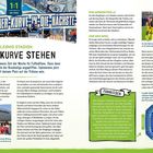 1:1 DIE FANS. Erlebnis Stadion: In der Kurve stehen. Samstag, 15:30 Uhr. Einlasskontrolle, Vor dem Spiel. Fanwissen.