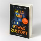 "Falls mir etwas zustößt" von Alex Finlay. Cover zeigt ein beleuchtetes Haus in der Nacht, dunkler Hintergrund.