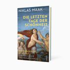 Titel: "Die letzten Tage der Schönheit". Unten: "Die Plünderung Roms 1527 und das Ende der Renaissance". Historisches Gemälde.