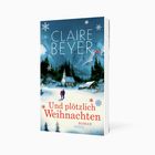 Text: "CLAIRE BEYER", "Und plötzlich Weihnachten", "ROMAN INSEL".  
Illustration: Winterliche Dorfkulisse mit Schnee, Kirche, Paar.