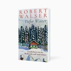 „Robert Walser. Tiefer Winter. Geschichten von der Weihnacht und vom Schnee.“ Illustration: Schneebedecktes Haus vor Tannen.