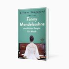 "Ellinor Skagegård. Fanny Mendelssohns unerhörtes Gespür für Musik. Frau im weißen Kleid vor einem Klavier."