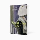 „Spät aber doch“ von Erika Pluhar, Roman, Insel. Gemälde einer Person von hinten in gedeckten Farben.