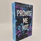 Text: "MEAGAN BRANDY", "PROMISE ME NOT", "ROMAN", "everlove". Ein Buchcover mit Kamera und lila Blumen.