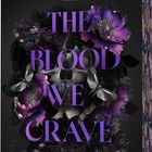 "THE BLOOD WE CRAVE" in lila Schrift auf schwarzem Hintergrund, umgeben von purpurnen Blumen und Schmetterlingen.