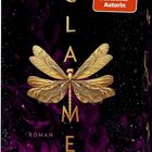 "SPIEGEL Bestseller-Autorin", "Katelyn Erikson", "CLAMED", "Roman", "Piper", "between ll pages". Goldene Libelle auf dunklem Hintergrund.
