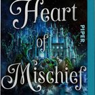 "Heart of Mischief" von Emma Noyes. Roman: "Sie wird ihn vernichten ... selbst, wenn es ihr Herz kostet." Illustration: Fantasy-Schloss.