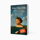 Buchtitel: "Peter Sloterdijk. Der Fürst und seine Erben". Illustration: Eine historische Figur mit modernem Gesicht.