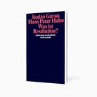 „Kodzo Gavua, Hans Peter Hahn, Was ist Restitution?", Buchcover, schwarzer Hintergrund, rote und weiße Schrift.