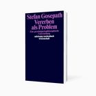 "Stefan Gosepath Vererben als Problem" in lila Schrift auf dunklem Hintergrund, suhrkamp taschenbuch wissenschaft.