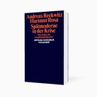 Text: "Andreas Reckwitz, Hartmut Rosa, Spätmoderne in der Krise. Was leistet die Gesellschaftstheorie? suhrkamp taschenbuch wissenschaft." Das Buch hat einen dunkelblauen Hintergrund mit orangener Schrift.