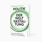 "Philippe Descola: POLITIK DER WELTGESTALTUNG. Ein anthropologischer Beitrag zur Kosmopolitik." Kreise in Grün.