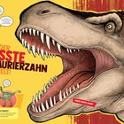 Text: "Der größte Dinosaurierzahn der Welt!" Ein T-Rex mit riesigem geöffneten Maul; Comicfiguren kommentieren humorvoll.