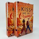 Text: "Alix Bente - Kiss Me in Orange. Eine herbstliche Small Town-Romance."

Cover: Zwei Personen, orangefarbener Herbsthintergrund.