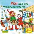 "Pixi und der Weihnachtsmarkt." Illustration: Kinder, ein Waschbär, eine Katze und ein Stand mit Socken und Gebäck.