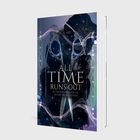 Auf einem Buchcover steht: "ALL TIME RUNS OUT. Sie gab ihr Leben für ihn - er gibt die Welt für sie." Verziert mit mystischen Scheren.