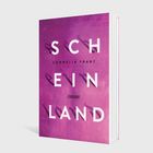 Das Buchcover zeigt den Titel "Scheinland" von Cornelia Franz, mit violettem Hintergrund und den Verlag Carlsen.