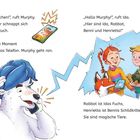 „Momentchen!“, ruft Murphy. Der Eisbär nimmt ein Handtuch, telefoniert. Ida, Benni, ein Fuchs und eine Schildkröte sind zu sehen.