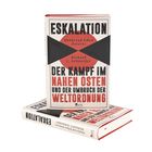 Buchtitel: ESKALATION. Autoren: Shahrzad Eden Osterer, Richard C. Schneider. Thema: Nahostkonflikt und Weltordnung.