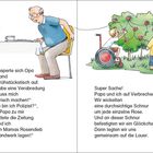 Opa steht auf, verlässt den Frühstückstisch; Vater und Kind jagen Verbrecher, legen eine Schnur um Rosen.