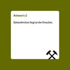 Antwort c): Gelsenkirchen liegt an der Emscher. Unten rechts ist ein schwarzes Hammer-und-Schlägel-Symbol.