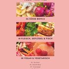 REZEPTKAPITEL: 06 SÜSSE BOWLS, 18 FLEISCH, 38 VEGAN. Bilder von bunten Speisen auf rosa Hintergrund.