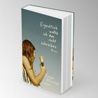 Buchtitel: "Eigentlich wollte ich das nicht schreiben". Mädchen mit gestreiftem Kleid hält leere Eiswaffel.