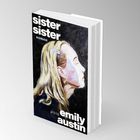 Text auf dem Buch: "sister sister", "ROMAN", "pola", "emily austin". Illustration eines Profils einer Frau mit blonden Haaren.