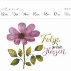 "Folge deinem Herzen" steht neben einer Illustrationen einer rosa Blume mit grünen Blättern. Oben sind Wochentage.