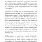 Text von Terry und Jerry, die nach einem Autoüberfall eine unerwartete Entdeckung machen und mit der Polizei konfrontiert werden.