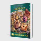 Buchtitel: "Hoppers: Das Buch zum Film". Cover mit fröhlichen Nagetieren und anderen Tieren, die auf einem Haufen Naturmaterialien stehen.