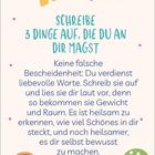 "Schreibe 3 Dinge auf, die du an dir magst. Keine falsche Bescheidenheit: Du verdienst liebevolle Worte..."

Oben links Regenbogen, unten links orange Ente, unten rechts grüner Pilz. Rosa Punkte im Hintergrund.