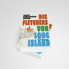 Text: "TAFFY BRODESSER-AKNER DIE FLETCHERS VON LONG ISLAND roman." Illustration: Ein brennendes Haus.