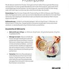 Proteinpulver. Anwendung: Shake mit 4 EL Pulver und 300 ml Wasser. Nährstoffe (pro 100 g): 450 kcal, 20 g Protein, 40 g Kohlenhydrate.