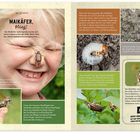 "MAIKÄFER, flieg! Der Maikäfer verbringt die meiste Zeit seines Lebens unter der Erde. Nach etwa vier Jahren kommt er herausgekrochen..." 

Ein lächelndes Kind, Insekten auf Finger und Nase, verschiedene Stadien eines Maikäferlebens.