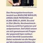 Das Herausgeberinnenteam besteht aus Marlene Mähler, Angelique Pershon, Alma-Emilia Jahn; erkunden ostdeutsche Identität.