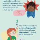 Viele Schulprobleme und negative Lernerlebnisse lassen sich vermeiden, wenn ein Kind mit...