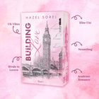 „Building Love“, Band 1 von Hazel Sorel. Illustration von Big Ben, thematische Schlagworte: UK Vibes, Elite-Uni.