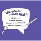 Text: "Wie geht das noch mal? 1. Frage vorlesen 2. (verdeckt) antworten 3. Lösung mit der Münze freirubbeln 4. Wer ist am nächsten dran?" In einer Sprechblase auf lila Hintergrund mit Lupe und Stift.