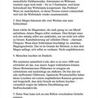 3. Dein Magen bekommt alle zwei Wochen eine neue Schleimhaut. Menschen leuchten im Dunkeln. Deine Nase kann sich an eine Billion verschiedene Gerüche erinnern.