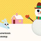 Text: "This little snowman has a soft tummy." Illustration eines Schneemanns mit Hut und rotem Haus im Schneefeld.
