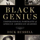 Titel: "Black Genius: Inspirational Portraits of African-American Leaders" von Dick Russell. Vier Porträtfotos.
