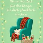 „Nimm dir Zeit für die Dinge, die dich glücklich machen.“ Illustration: Sessel, Katze, Decke, Korb mit Wolle, Lichterkette.