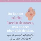 "April 5-11. Du kannst nicht beeinflussen, was andere über dich denken, aber du kannst entscheiden, ob es dich interessiert." Illustration eines Gesichts.
