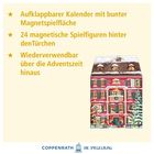 Ein aufklappbarer Kalender mit Magnetspielfläche und 24 Figuren. Illustration eines Hauses. Coppenrath-Logo unten.