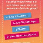 Frage: Was ist ein wichtiger Gegenstand für Feuerwehrleute? Optionen: a) Filmkamera, b) Glücksbringer, c) Pflaster, d) Atemschutzmaske. Optionen in bunten Kästchen.
