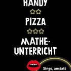 HANDY, PIZZA, MATHEUNTERRICHT mit Sternen, "Singe, anstatt zu sprechen". Illustration mit roten Lippen.