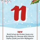 Nummer 11. Tipp: Mucki bringt Bastelidee mit Zapfen, Pompons, gelber Pappe, Bastelkleber. Illustrationen von Schneebällen und Zweigen.